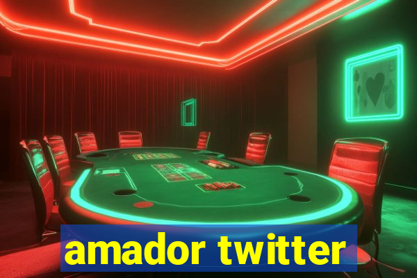 amador twitter